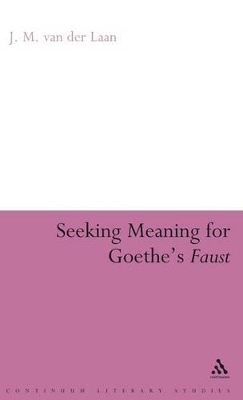 Book cover for Seeking Meaning for Goethe's Faust