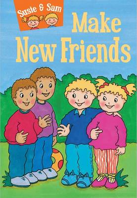 Book cover for Susie and Sam Make New Friends