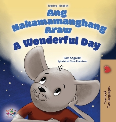 Book cover for A Wonderful Day (Tagalog English Bilingual Children's Book)