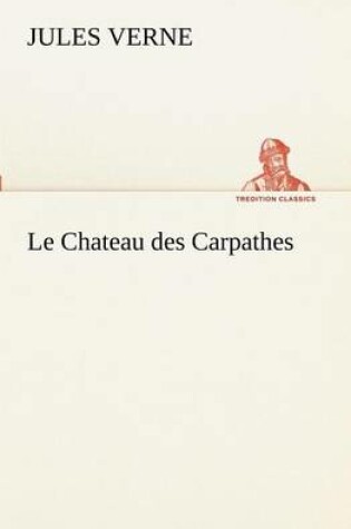 Cover of Le Chateau des Carpathes