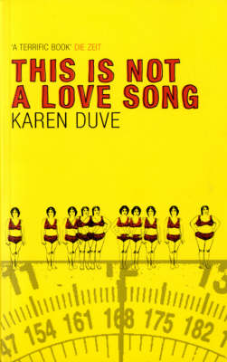 Book cover for This is Not a Love Song