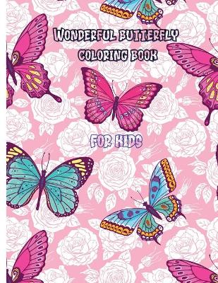 Book cover for Wonderful butterfly coloring book for kids
