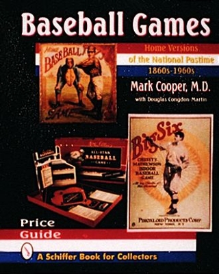 Book cover for Baseball Games: Home Versions of the National Pastime, 1860s-1960s