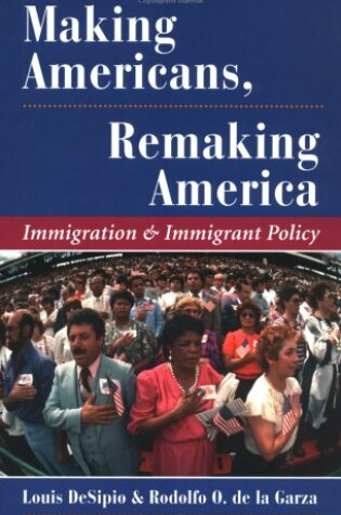 Cover of Making Americans, Remaking America