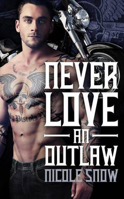 Book cover for Never Love an Outlaw