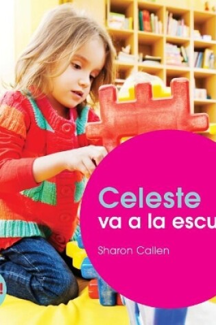 Cover of Celeste Va a la Escuela