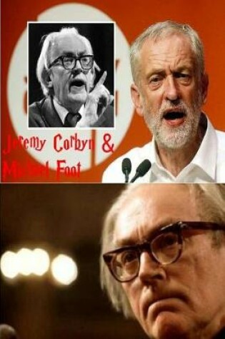 Cover of Jeremy Corbyn & Michael Foot