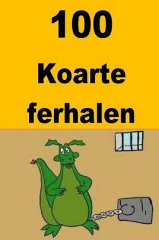 Cover of 100 Koarte ferhalen