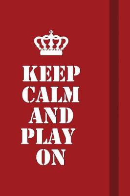 Book cover for Keep calm and play on