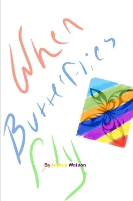 Book cover for When Butterflies Fly