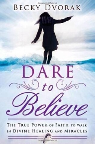 Cover of Dare To Believe