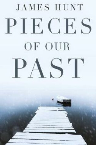 Cover of Pieces Of Our Past