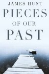 Book cover for Pieces Of Our Past