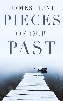 Cover of Pieces Of Our Past