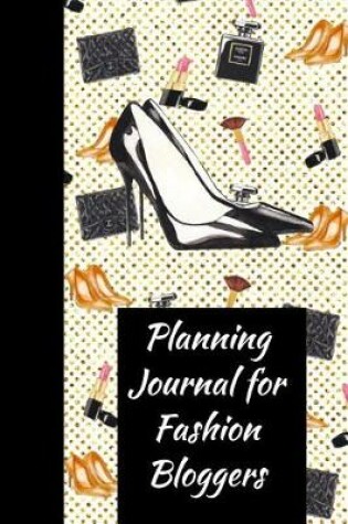 Cover of Planning Journal for Fashion Bloggers