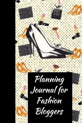 Book cover for Planning Journal for Fashion Bloggers