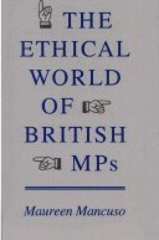 Cover of The Ethical World of British MPs