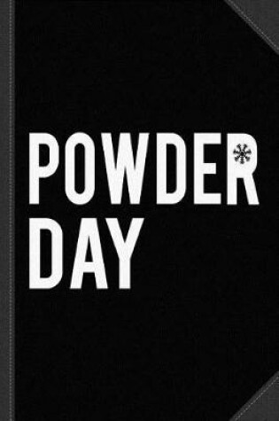 Cover of Powder Day Journal Notebook