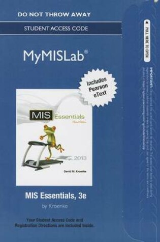 Cover of NEW MyLab MIS with Pearson eText -- Access Card -- for MIS Essentials