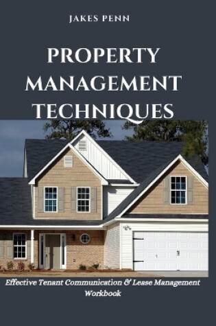 Cover of Property Management Techniques