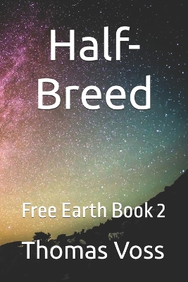 Book cover for Free Earth Book two