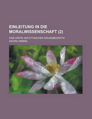 Book cover for Einleitung in Die Moralwissenschaft; Eine Kritik Der Ethischen Grundbegriffe (2)