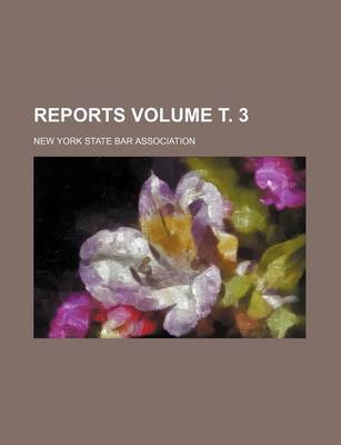 Book cover for Reports Volume . 3