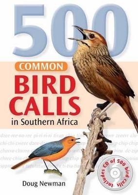 Book cover for 500 Common bird calls in Southern Africa