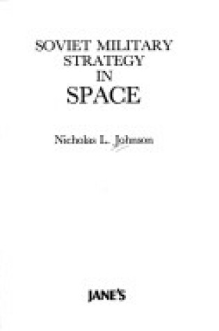 Cover of Soviet Military Strategy in Space