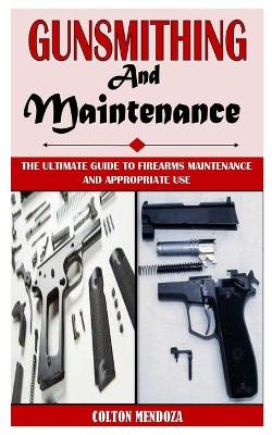 Cover of Gunsmithing and Maintenance