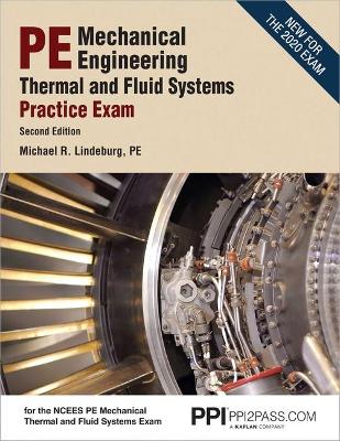 Book cover for Ppi Pe Mechanical Engineering Thermal and Fluids Systems Practice Exam, 2nd Edition - Realistic Practice Exam for the Ncees Pe Mechanical Thermal and Fluids Systems Exam