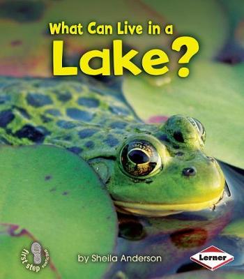 Book cover for What Can Live in a Lake?
