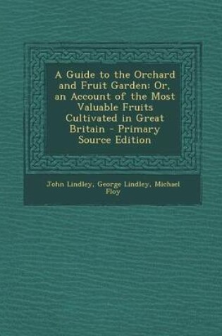 Cover of Guide to the Orchard and Fruit Garden