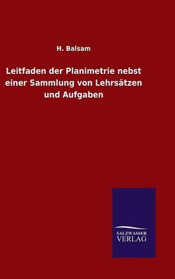 Book cover for Leitfaden der Planimetrie nebst einer Sammlung von Lehrsatzen und Aufgaben