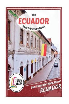 Book cover for The Ecuador Fact and Picture Book