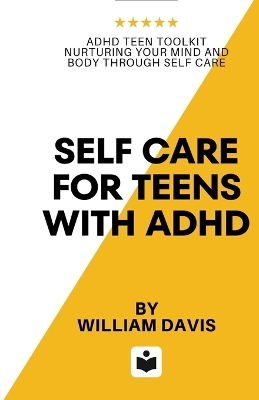 Book cover for Self Care For Teens With ADHD