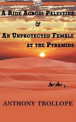 Book cover for A Ride Across Palestine & an Unprotected Female at the Pyramids