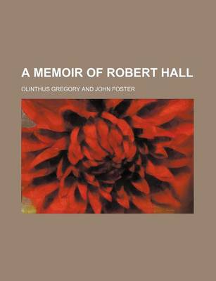 Book cover for A Memoir of Robert Hall