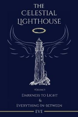 Cover of The Celestial Lighthouse -Vol I