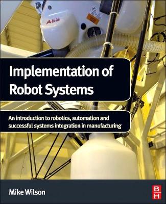 Book cover for Implementation of Robot Systems