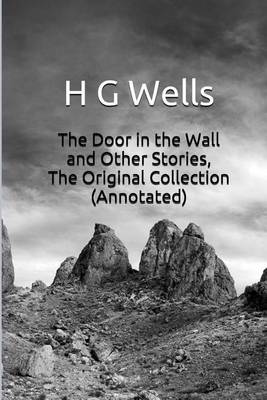 Book cover for The Door in the Wall and Other Stories, the Original Collection (Annotated)