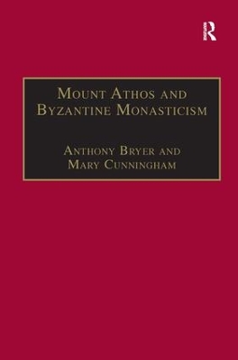 Book cover for Mount Athos and Byzantine Monasticism