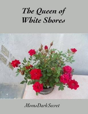 Book cover for The Queen of White Shores