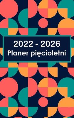 Book cover for 2022-2026 Planer pięcioletni