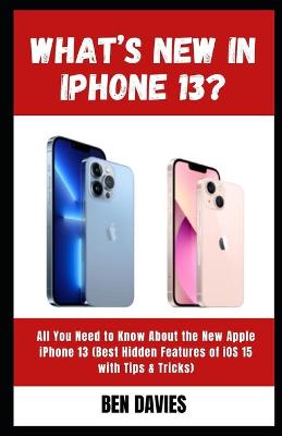 Book cover for What's New in iPhone 13?