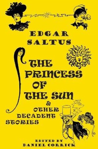 Cover of The Princess of the Sun and Other Decadent Stories