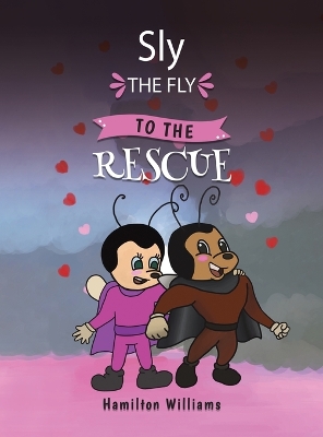 Book cover for Sly the Fly to the Rescue