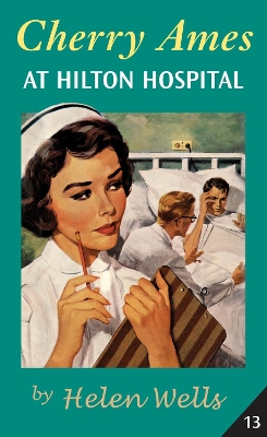 Cover of Cherry Ames at Hilton Hospital