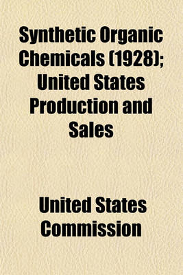 Book cover for Synthetic Organic Chemicals (1928); United States Production and Sales