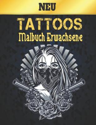 Book cover for Neu Tattoos Malbuch Erwachsene